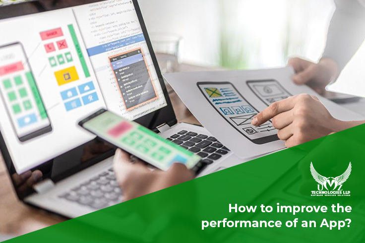 How to improve the performance of an App?
