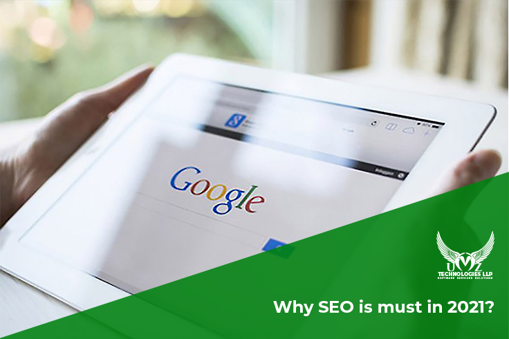 WHY SEO IS MUST IN 2021?