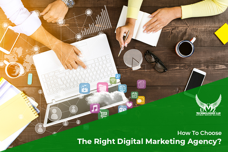 How To Choose The Right Digital Marketing Agency?